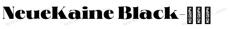 NeueKaine Black字体转换